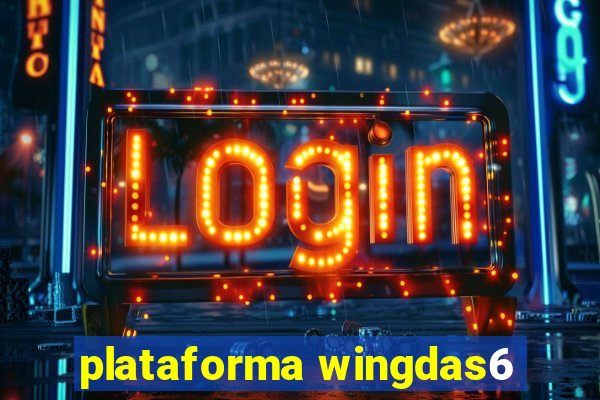 plataforma wingdas6